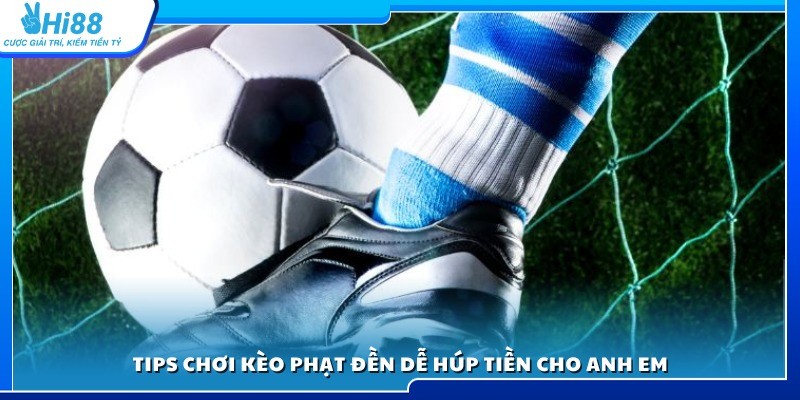 Bí quyết đặt kèo phạt đền là gì? hiệu quả giúp anh em dễ thắng lớn